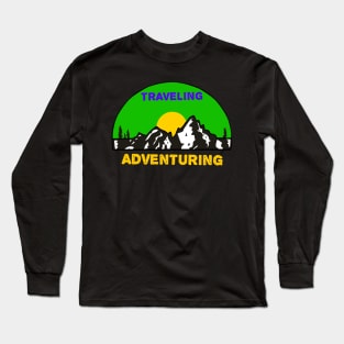 Traveling and Adventuring Long Sleeve T-Shirt